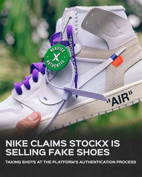 selling fake shoes on stockx|nike stockx lawsuit.